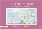 Maureen Glynn - Pip and Bunny