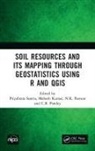 Priyabrata Kumar Santra, Mahesh Kumar, Kumar Mahesh, C.B. Pandey, Pandey C.B., N.R. Panwar... - Soil Resources and Its Mapping Through Geostatistics Using R and Qgis