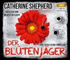 Catherine Shepherd, Beate Rysopp - Der Blütenjäger, 1 Audio-CD, MP3 (Audio book)