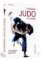 Roland Grohs - 111 Gründe, Judo zu lieben