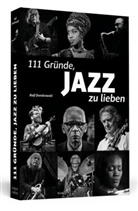 Ralf Dombrowski - 111 Gründe, Jazz zu lieben