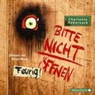 Charlotte Habersack, Wanja Mues - Bitte nicht öffnen 4: Feurig!, 2 Audio-CD (Audio book)