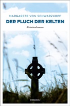 Margarete von Schwarzkopf, Margarete von Schwarzkopf - Der Fluch der Kelten