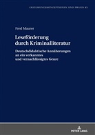 Fred Maurer, Gerd-Bodo Von Carlsburg - Leseförderung durch Kriminalliteratur