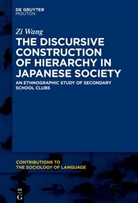 Zi Wang - The Discursive Construction of Hierarchy in Japanese Society