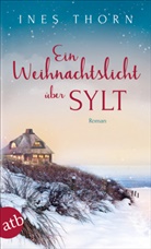 Ines Thorn - Ein Weihnachtslicht über Sylt