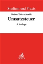 Klaus-Diete Drüen, Klaus-Dieter Drüen, Dürrschmidt, Daniel Dürrschmidt, Tina Ehrke-Rabel - Umsatzsteuer