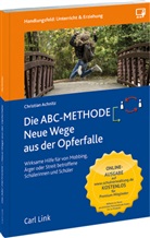 Christian Achnitz - Die ABC-Methode: Neue Wege