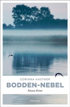 Corinna Kastner - Bodden-Nebel