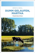 Erwin Kohl - Dumm gelaufen, Martha