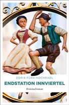 Doris Fürk-Hochradl - Endstation Innviertel