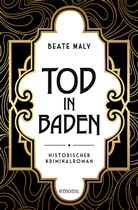 Beate Maly - Tod in Baden