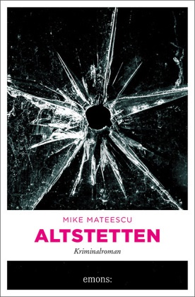 Mike Mateescu - Altstetten - Kriminalroman