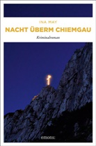 Ina May - Nacht überm Chiemgau