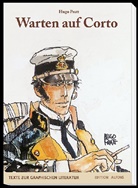 Peter Pohl, Peter (Dr.) Pohl, Hug Pratt, Hugo Pratt, Hugo Pratt, Volke Hamann... - Warten auf Corto
