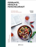 Nicole Giger, Fabienne Andreoli, Nicole Giger, Alexander Ochsner - Ferrante, Frisch & Fenchelkraut