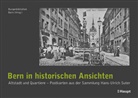 Burgerbibliothek Bern - Bern in historischen Ansichten