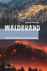 Bernhard Henning - Waldbrand