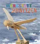 Antje Rittermann, Susann Rittermann - Werkstatt Schnitzen