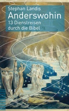Stephan Landis - Anderswohin