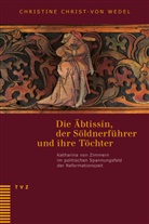 Christine Christ-von Wedel, Irene Gysel, Pesta, Jeanne Pestalozzi, Marlis Stähli - Die Äbtissin, der Söldnerführer und ihre Töchter