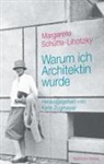 Margarete SchÃ¼tte-Lihotzky, Margarete Schütte-Lihotzky, Kari Zogmayer, Karin Zogmayer - Warum ich Architektin wurde