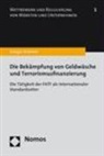 Gregor Krämer - Die Bekämpfung von Geldwäsche und Terrorismusfinanzierung