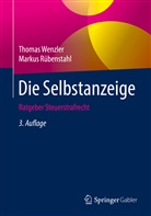 Markus Rübenstahl, Thoma Wenzler, Thomas Wenzler - Die Selbstanzeige