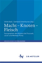 Barbara Ulrike Kadi, Ulrik Kadi, Ulrike Kadi, Barbar Ulrike Kadi, Unterthurner, Unterthurner... - Macht - Knoten - Fleisch