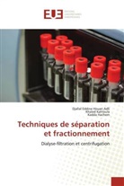 Djallal Eddine Houar Adli, Djallal Eddine Houari Adli, Hache, Kadda Hachem, Khale Kahloula, Khaled Kahloula - Techniques de séparation et fractionnement