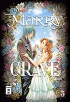 Hidenori Yamaji - Marry Grave. Bd.5