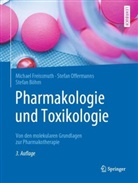 Stefa Böhm, Stefan Böhm, Michae Freissmuth, Michael Freissmuth, Stefa Offermanns, Stefan Offermanns - Pharmakologie und Toxikologie