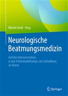 Marti Gross, Martin Groß - Neurologische Beatmungsmedizin