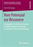 Ulrich Stitzinger - Vom Potenzial zur Ressource