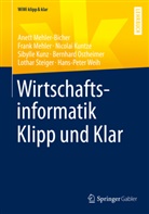 Nicolai Kuntze, Sibylle Kunz, F Mehler, Fran Mehler, Frank Mehler, Anet Mehler-Bicher... - Wirtschaftsinformatik Klipp und Klar
