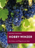 Frank Förster, Gerd Ulrich - Hobby-Winzer