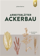 Juliane Barten - Arbeitsblätter Ackerbau