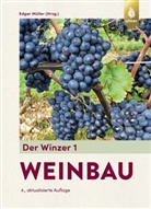 Hans-Peter Lipps, Edgar MÃ¼ller, Edgar Müller, Oswald Walg, Edga Müller, Edgar Müller - Der Winzer - 1: Weinbau