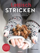 Ieva Ozolina - Lettisch stricken. 50 originelle Strickmuster für Handschuhe und Stulpen.