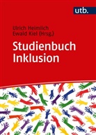 Ulrich Heimlich, Ulric Heimlich (Prof. Dr.), Ulrich Heimlich (Prof. Dr.), Ewald Kiel, Kiel (Prof. Dr.), Kiel (Prof. Dr.) - Studienbuch Inklusion