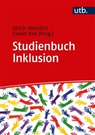 Ulrich Heimlich, Ulric Heimlich (Prof. Dr.), Ulrich Heimlich (Prof. Dr.), Ewald Kiel, Kiel (Prof. Dr.), Kiel (Prof. Dr.) - Studienbuch Inklusion