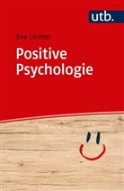 Eva Lermer - Positive Psychologie