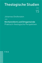 Johannes Greifenstein - Kirchenreform und Ortsgemeinde