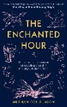 Meghan Cox Gurdon - The Enchanted Hour