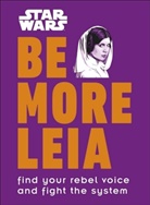 Christian Blauvelt - Star Wars Be More Leia