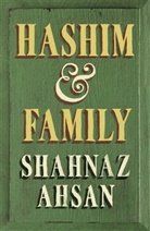 Shahnaz Ahsan - Hashim and Family