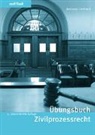 Andreas Lienhard - Orell Füssli Übungsbücher / Übungsbuch Zivilprozessrecht