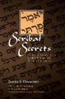 James S. Diamond, Robert Goldenberg, Gary A. Rendsburg - Scribal Secrets