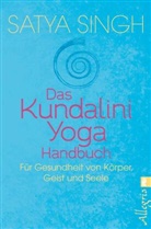 Satya Singh - Das Kundalini-Yoga-Handbuch