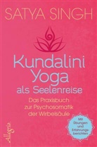 Satya Singh - Kundalini Yoga als Seelenreise